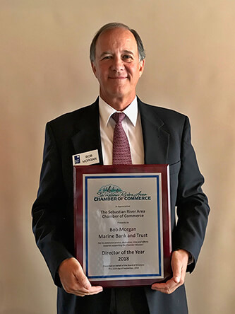 Marine Bank’s Bob Morgan Named Director of the Year by the Sebastian River Area Chamber of Commerce